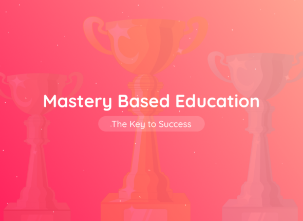 Title banner for Mastery Based Education: The Key to Success